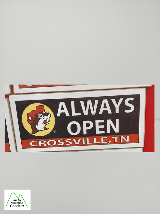 Buc-ee's Magnet Billboard Sign - "Always Open Crossville, TN" - 1 of 6 Varieties