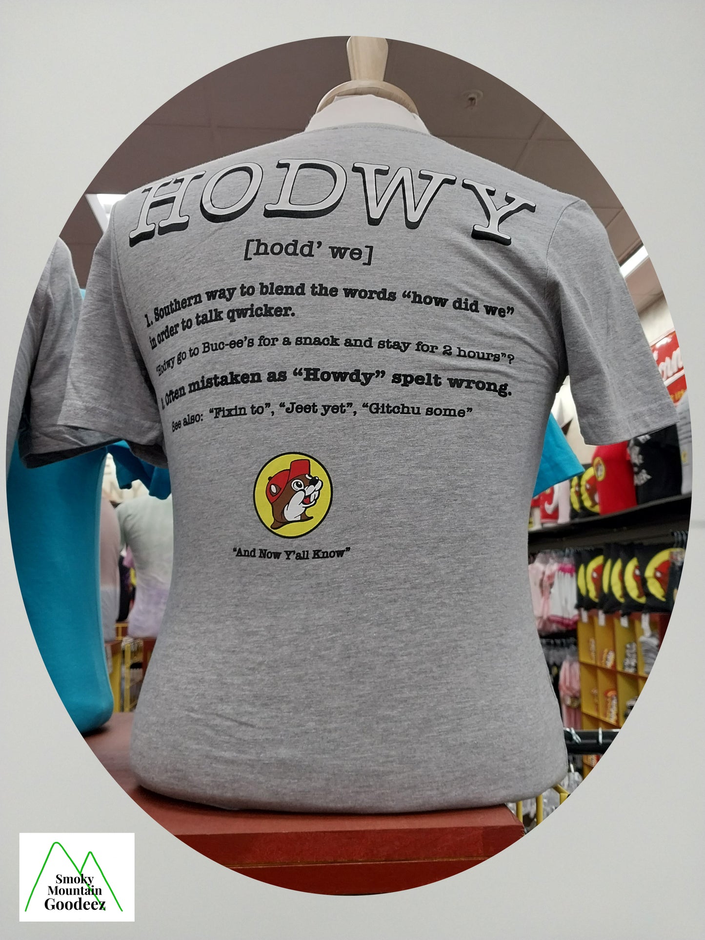 Buc-ee's "Hodwy" Slang Definition T-shirt