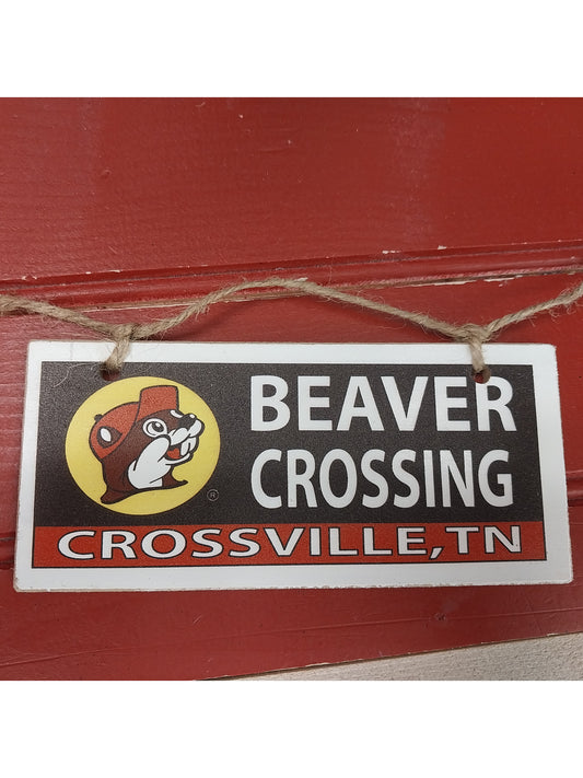 Buc-ee's Hanging Billboard Sign - "Beaver Crossing Crossville, TN"
